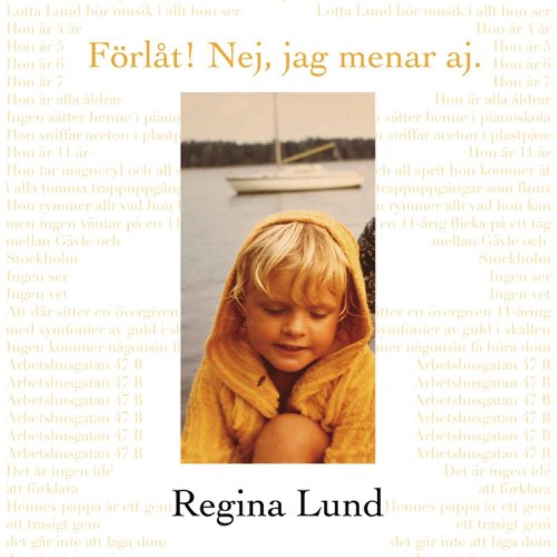 Förlåt! Nej, jag menar aj.